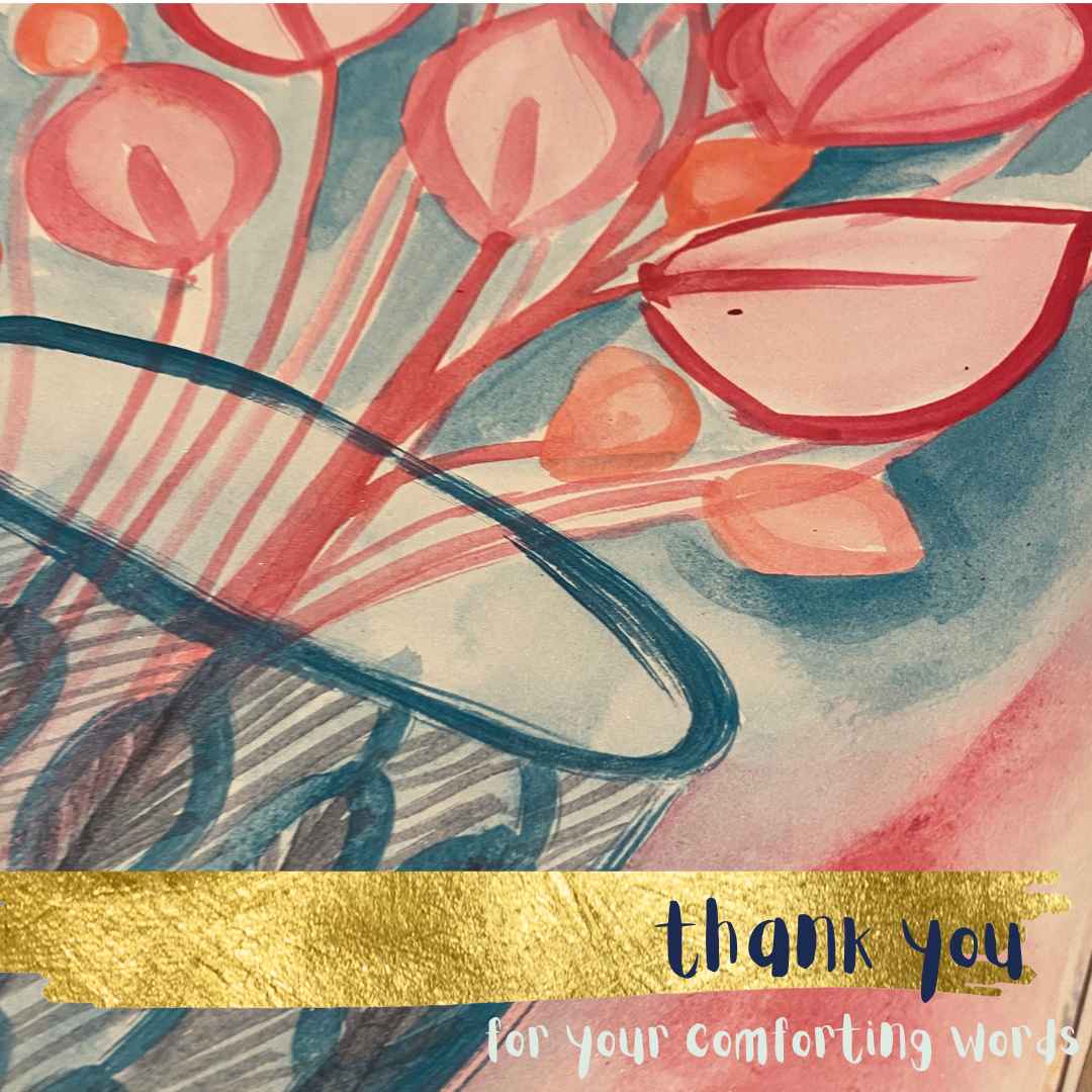 Thank you for your comforting words (Digital Print)