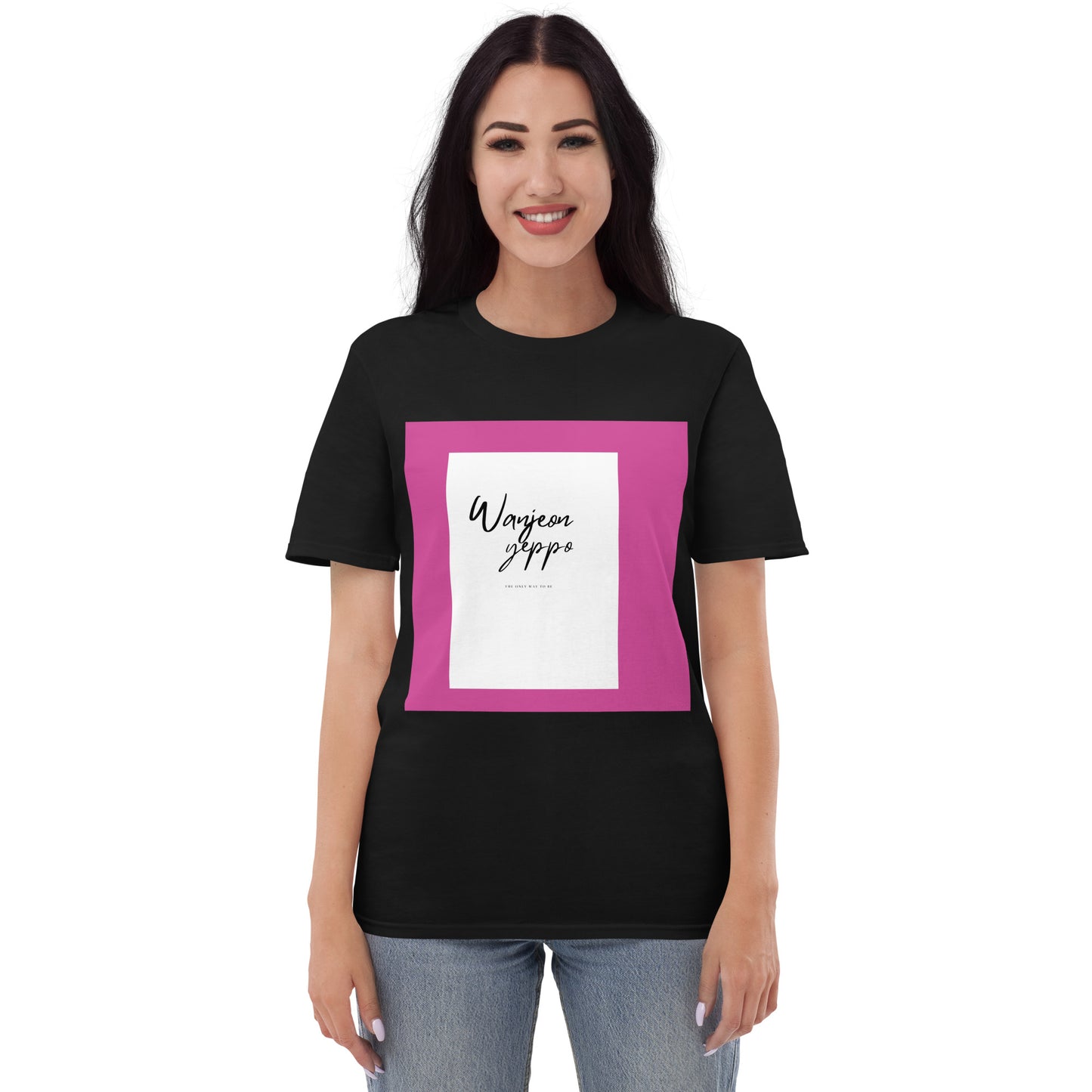 Wanjeon Yeppo Affirmation T-Shirt