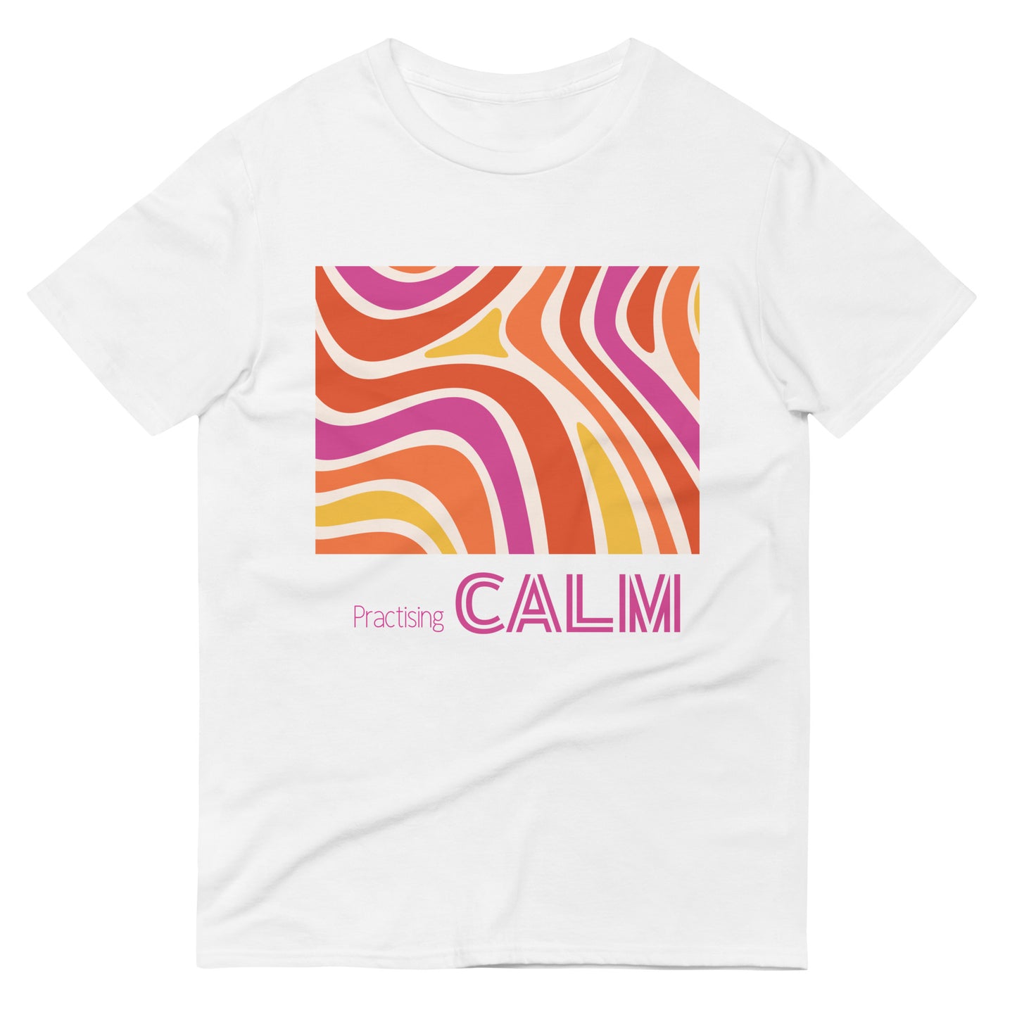 Practicing Calm T shirt