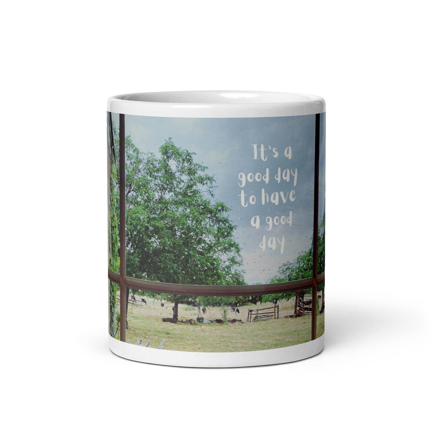 It's a Good Day White glossy mug