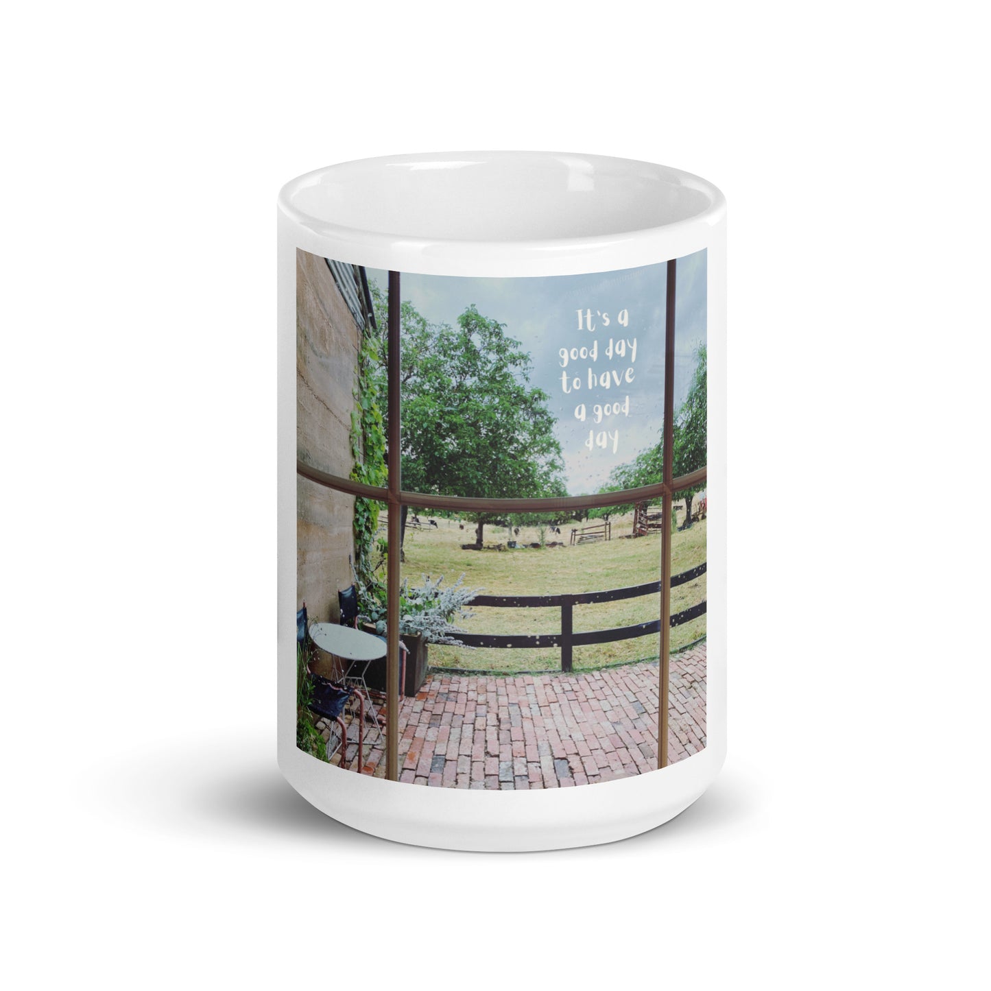 It's a Good Day White glossy mug