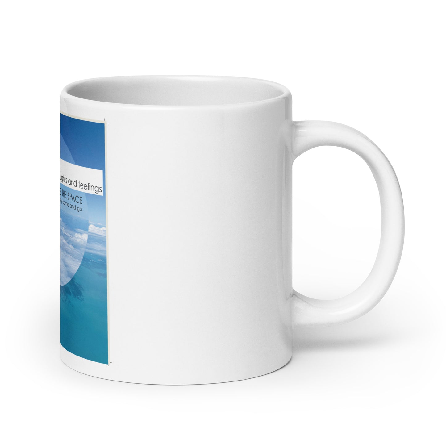 You Are The Space" - Mindfulness Affirmation Mug