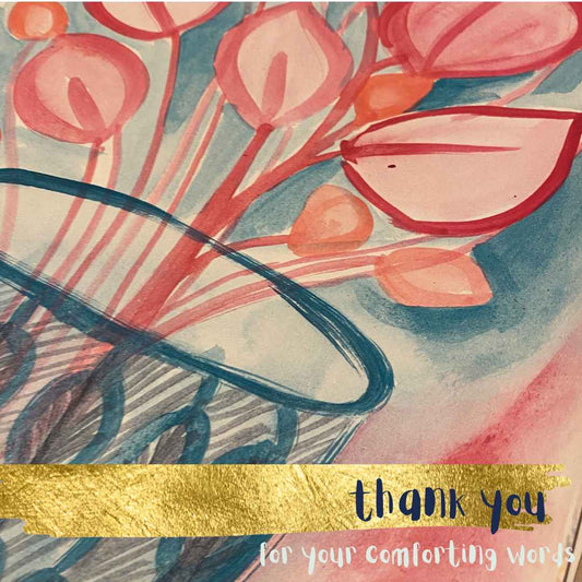 Thank you for your comforting words (Digital Print)