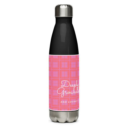 Deeply Grounded Water Bottle