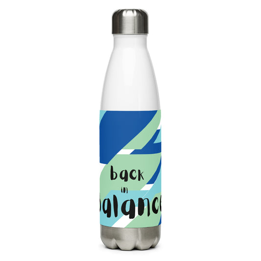 Back in Balance -Stainless steel water bottle