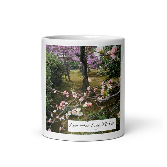 I am what i say yes to - Positive Affirmation mug