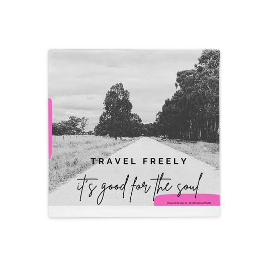 Travel Freely Pillow Case