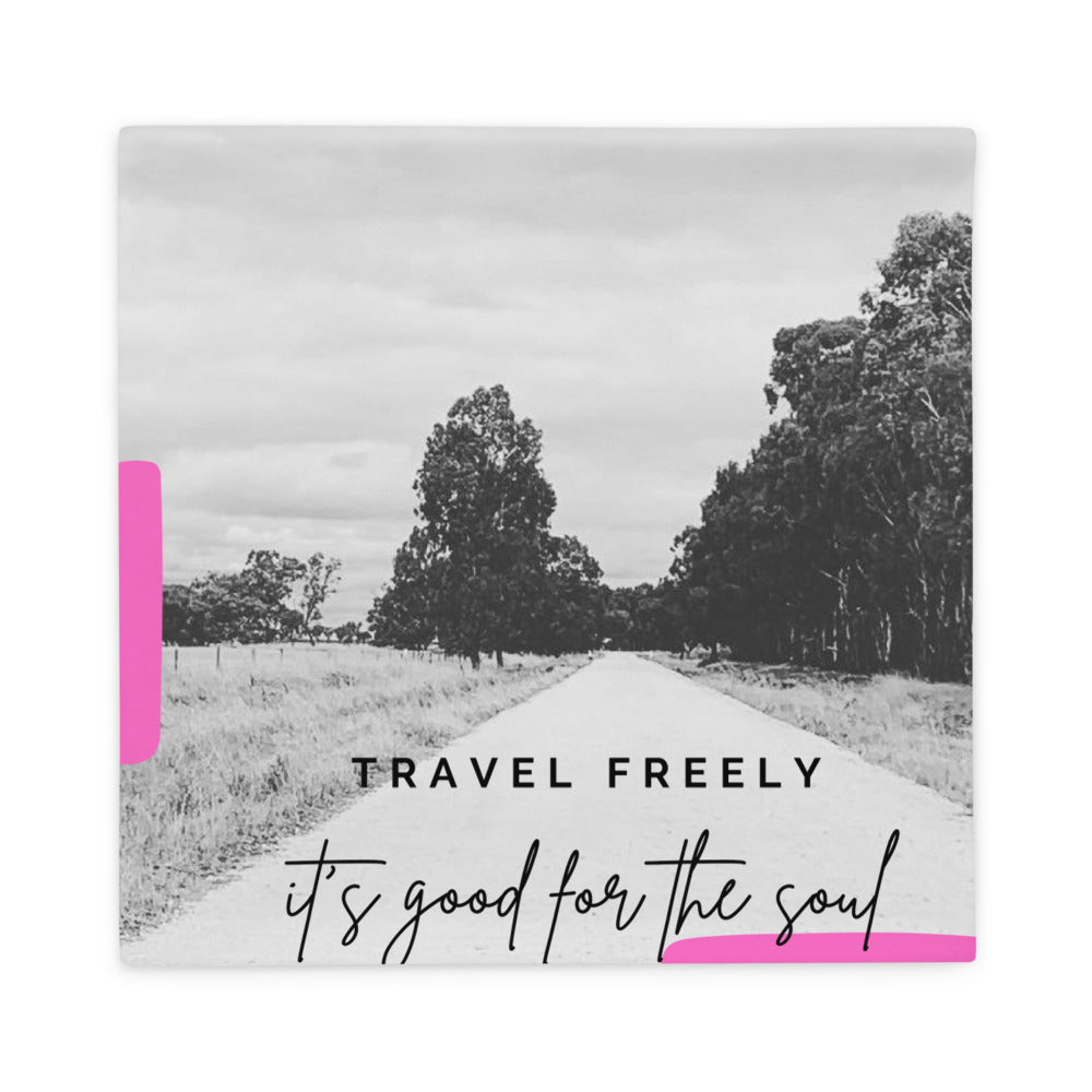 Travel Freely Pillow Case